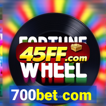 700bet com
